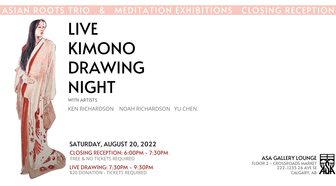PAST: Live Drawing & Closing : Kimono Live Drawing August 20, 2022 @ 6PM