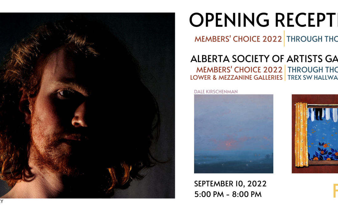 EVENT: Members’ Choice 2022 & Through Those Trees Opening Reception